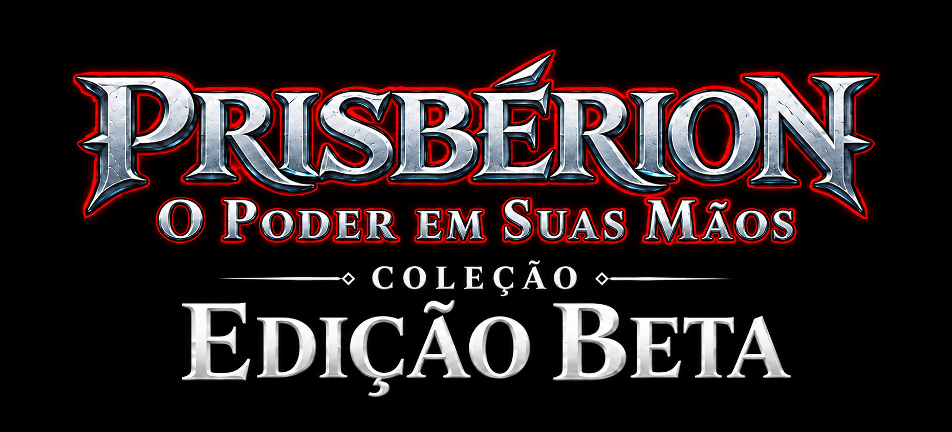 Prisbérion — O Poder em Suas Mãos — Coleção Edição Beta